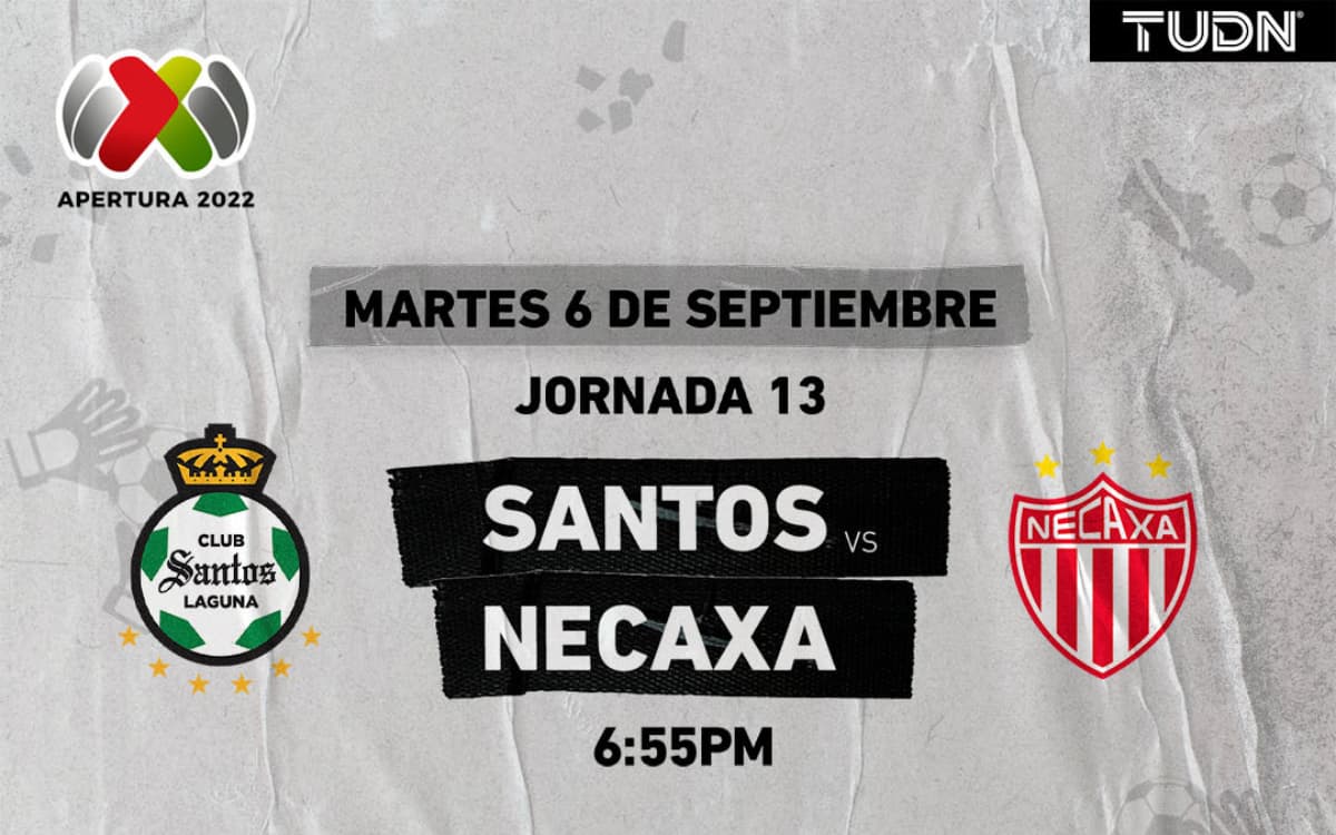 Santos vs Necaxa: Horario y dónde ver el partido de la Liga Mx