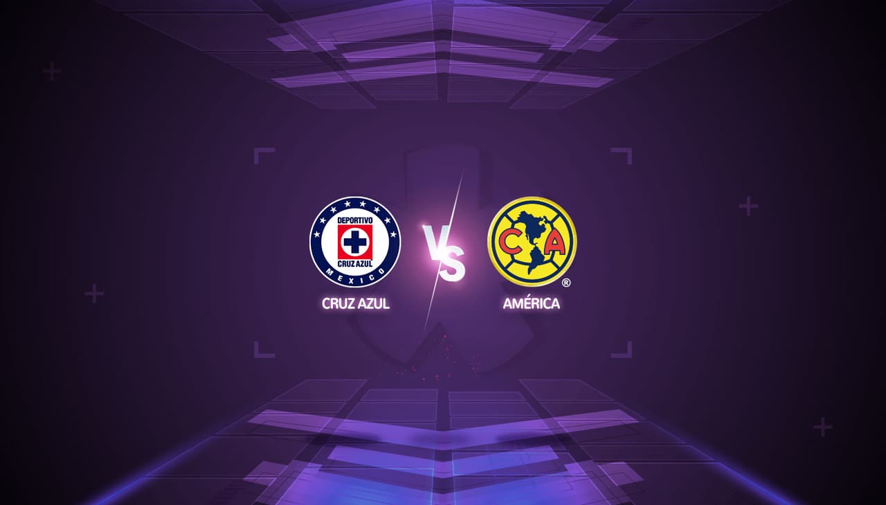 Cruz Azul vs América: Horario y dónde ver el partido en vivo