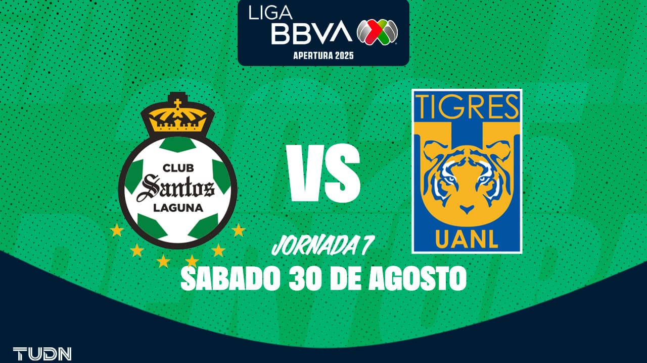 Horario y dónde ver Santos Laguna vs. Tigres del Apertura 2025