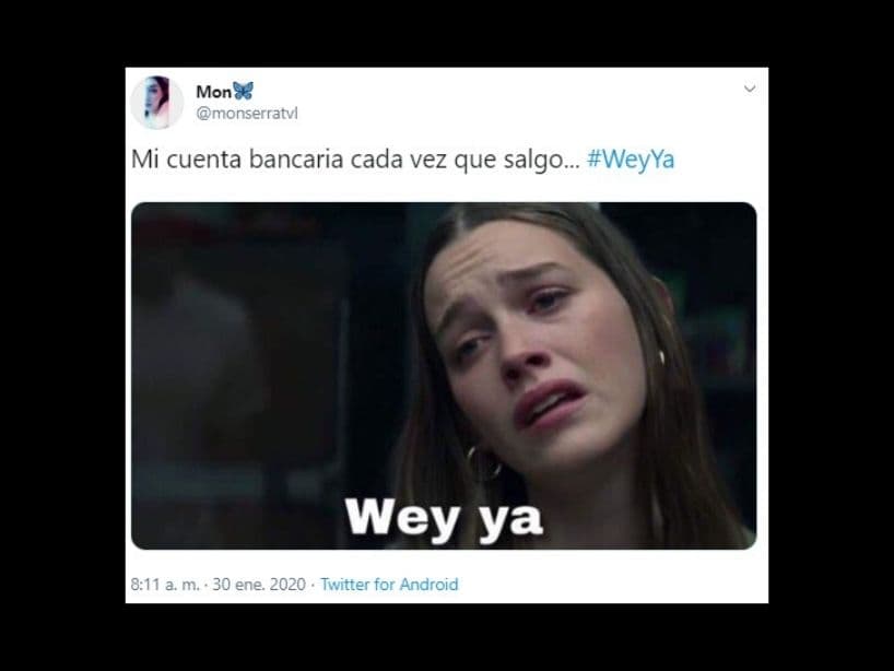 Memes de "Wey Ya".