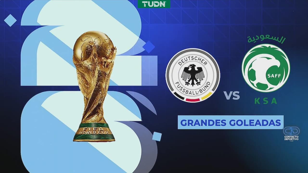 ¡Grandes goleadas! Alemania sobre Arabia Saudita 
