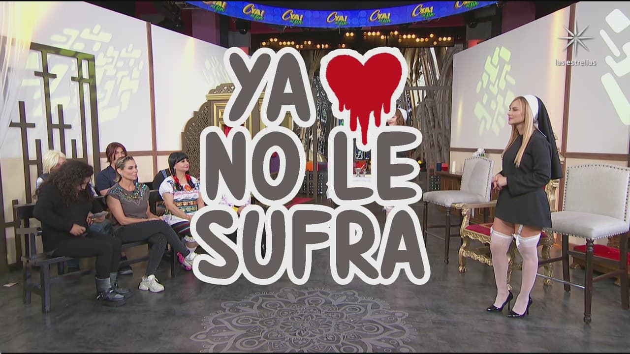Sketch: Ya no le Sufra