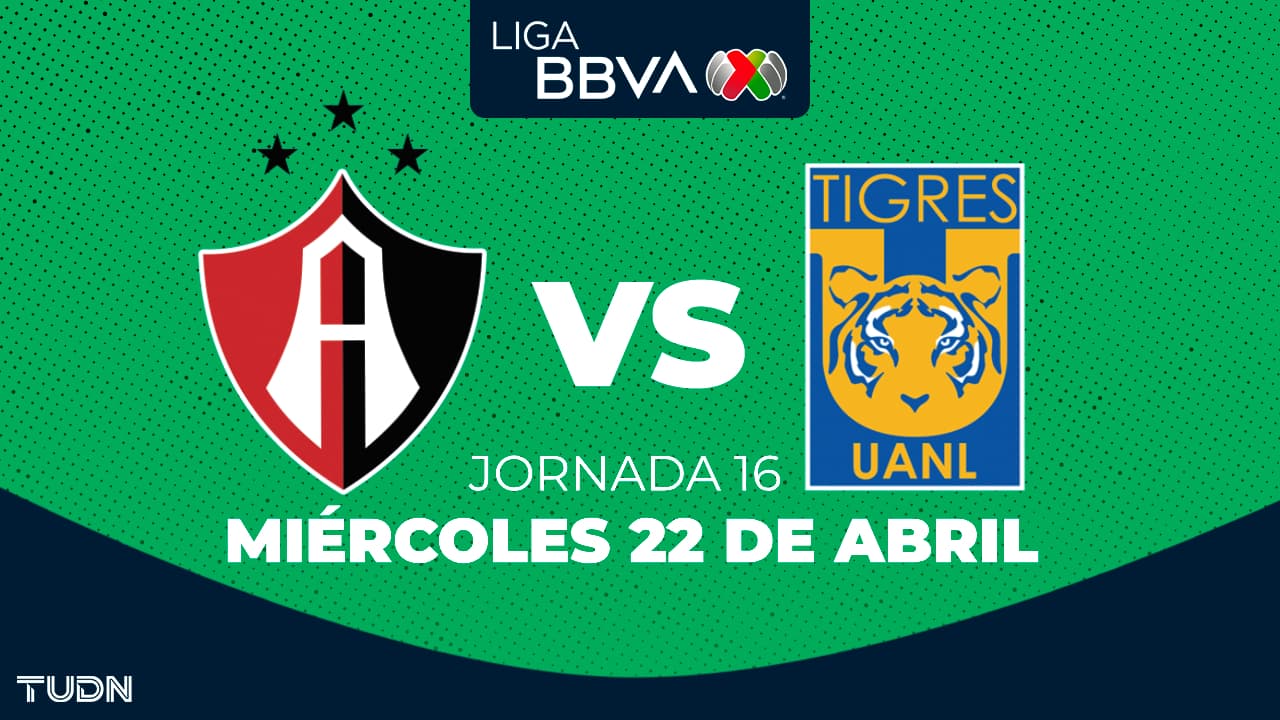 Se juegan todo: Así puedes ver el Atlas vs. Tigres