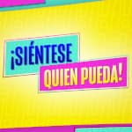 ¡Siéntese quien pueda!