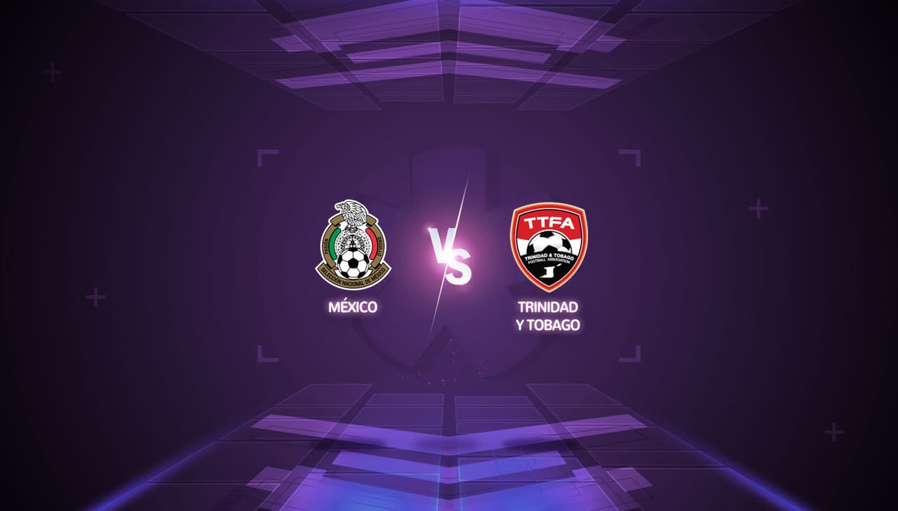México vs Trinidad y Tobago: Horario y dónde ver en vivo el partido amistoso