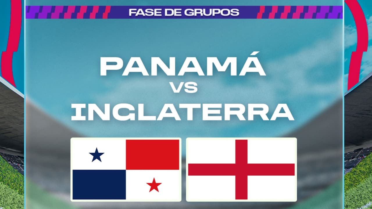 Panamá vs. Inglaterra: Ve aquí EN VIVO el partido del Mundial 2026