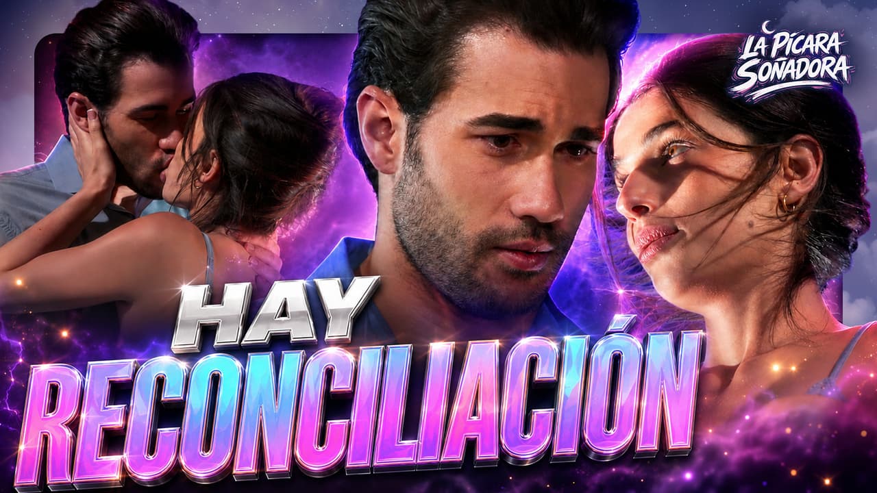 La Pícara Soñadora. Capítulo 8: Se disculpa con un BESO APASIONADO
