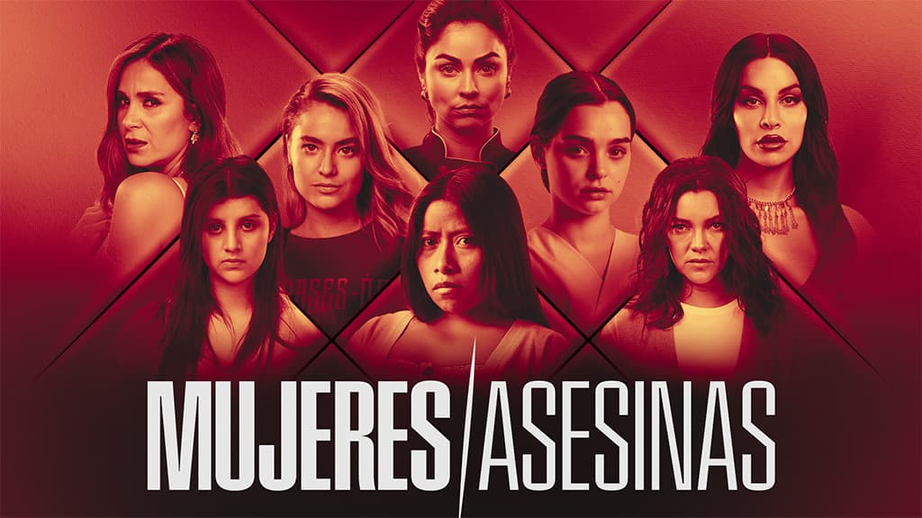 Mujeres Asesinas: Ve AQUÍ un avance de la serie que llega al 5