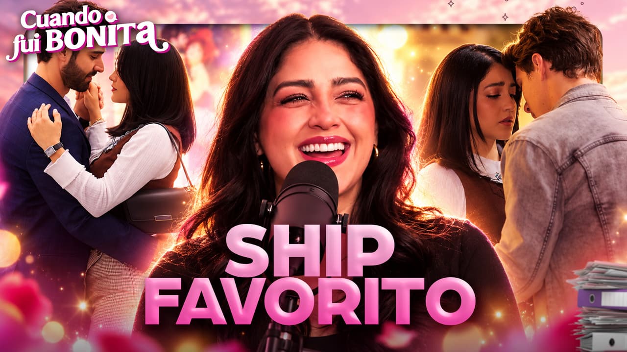 ¿Cuál fue tu SHIP favorito? Estos fueron los del público en Cuando Fui Bonita