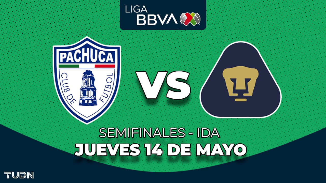 Horario y dónde ver el Pachuca vs. Pumas de Semifinales del Clausura 2026
