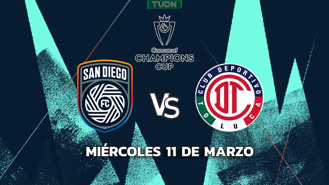 Horario y dónde ver San Diego vs. Toluca de la Concachampions 2026