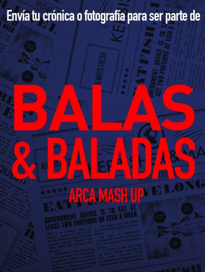 ARCA - BALAS Y BALADAS