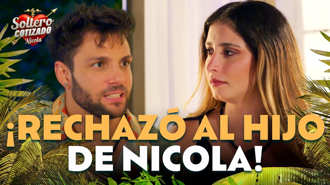 Ale fue ELIMINADA por RECHAZAR al hijo de Nicola | Soltero Cotizado