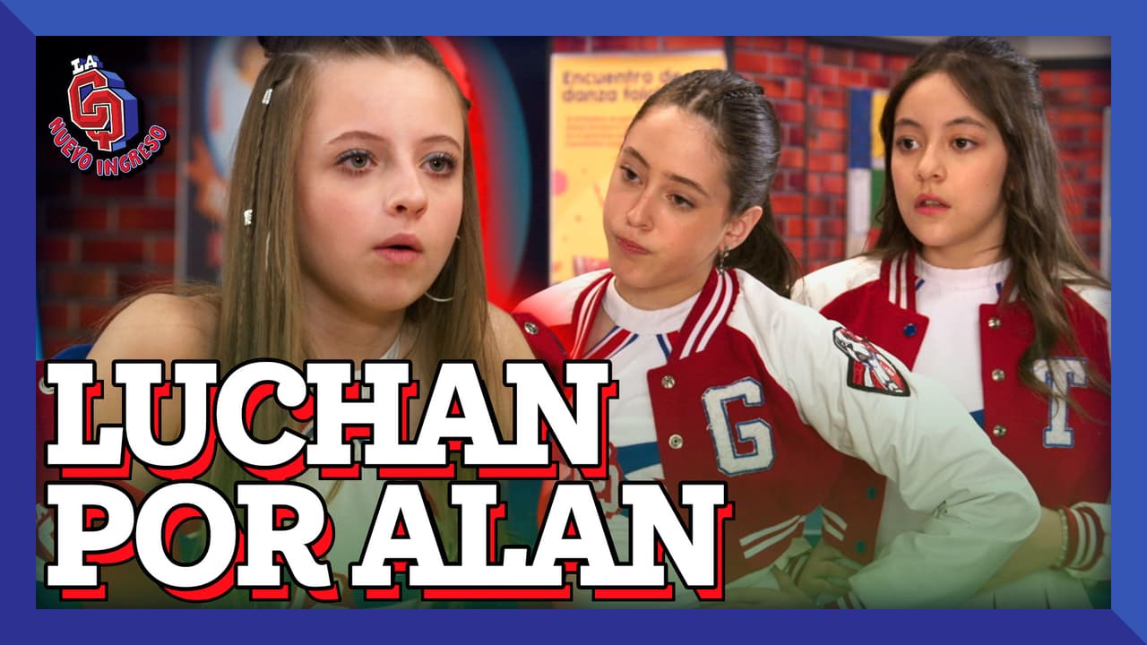 Nancy y Gaby se DISPUTAN EL AMOR de Alan