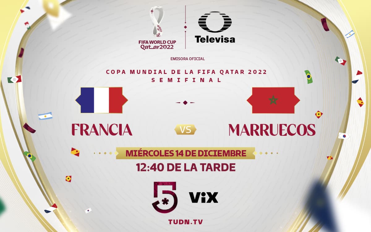 Francia vs Marruecos: Horario y dónde ver en vivo semifinal de Qatar 2022