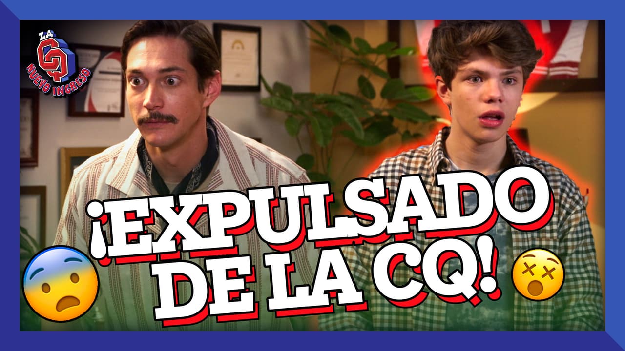 El profe Humberto es expulsado... ¿por culpa de Quique?