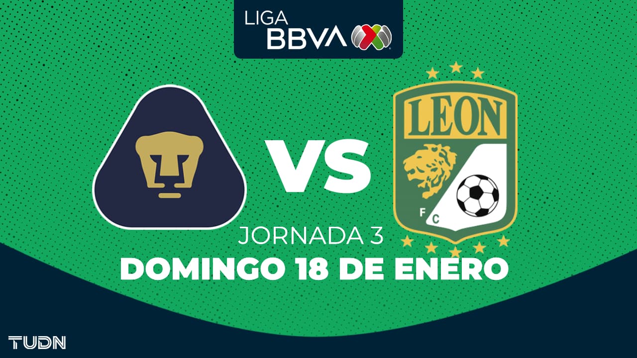 Pumas vs. León: Horario y dónde ver partido de Jornada 3 del Clausura 2026 de Liga MX