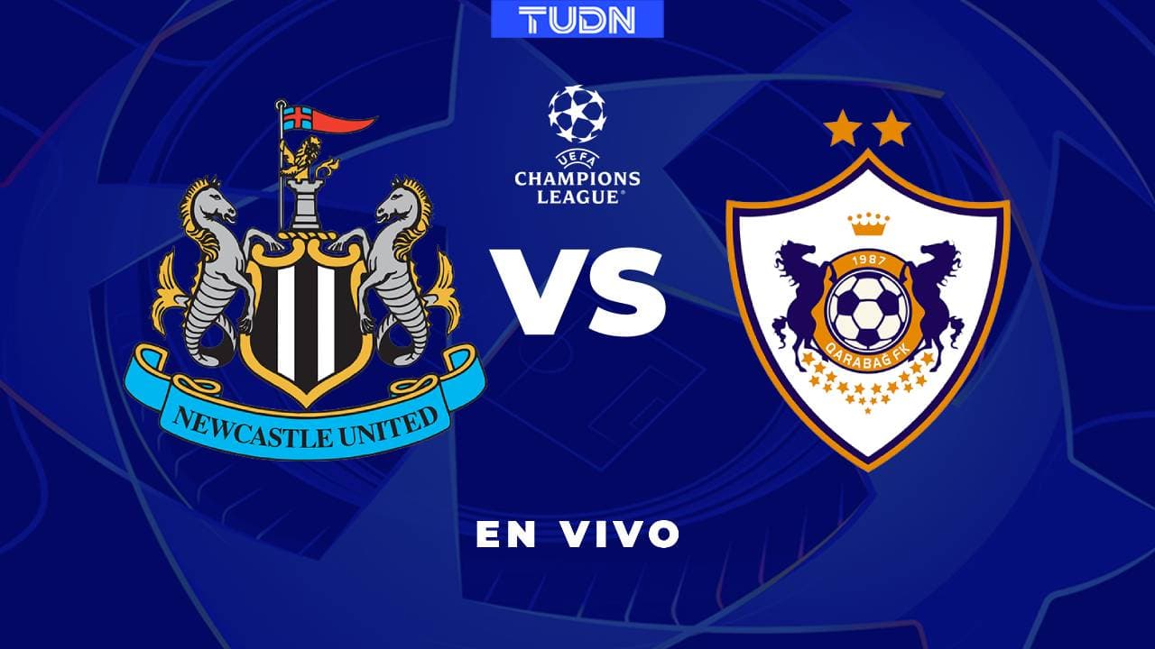 EN VIVO | Newcastle vs. Qarabag - Play offs Champions League