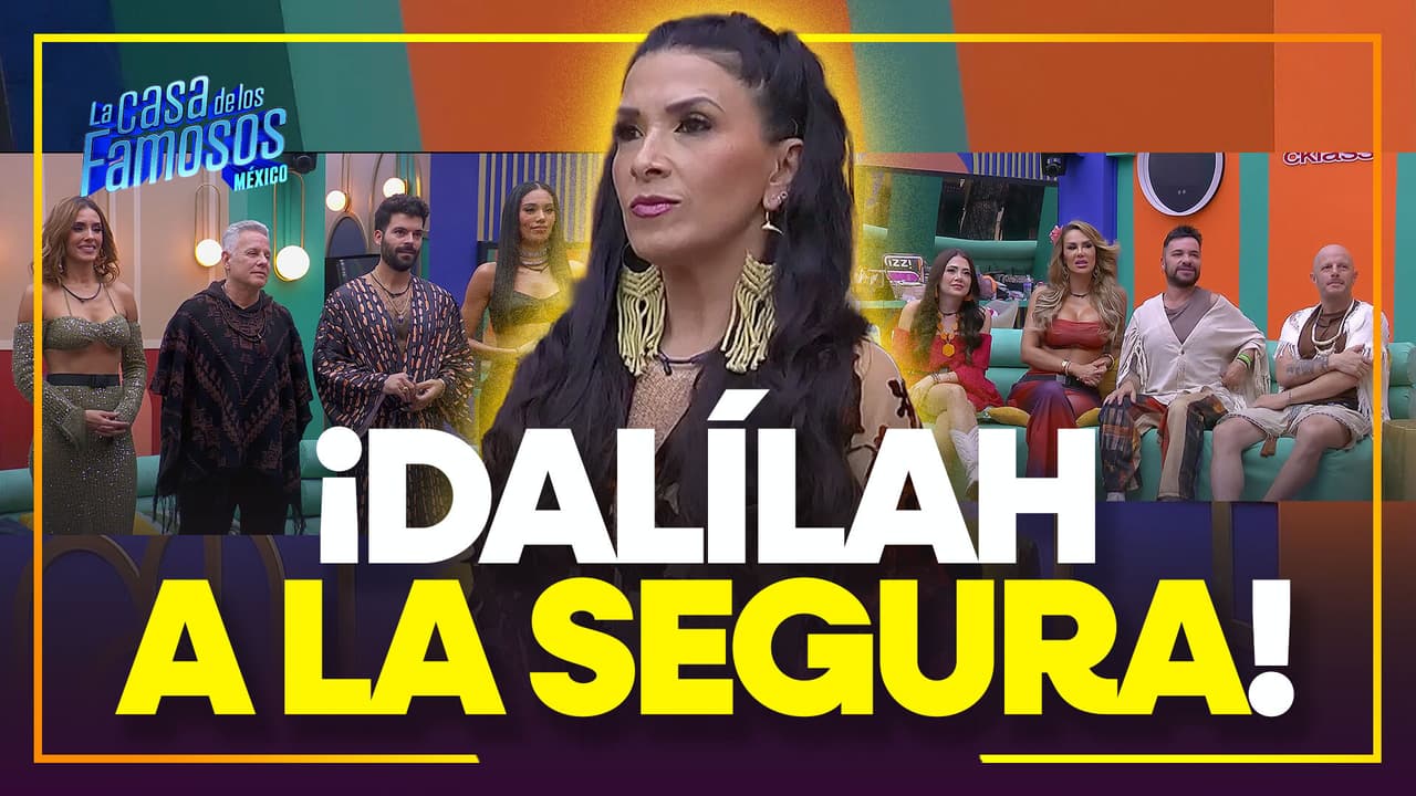 ¡Dalílah Polanco se autosalva y sale de la tabla de nominados de La Casa de los Famosos México!