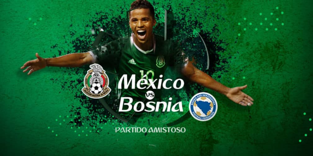 México vs. Bosnia en vivo futbol 2018
