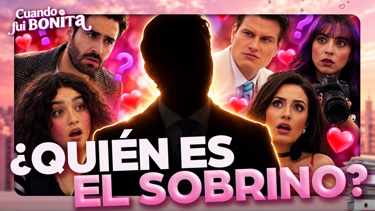 Cuando Fui Bonita. Capítulo 19: ¿Quién es el SOBRINO de Lulú Cherry? Juan descubre la verdadera IDENTIDAD de Rodrigo