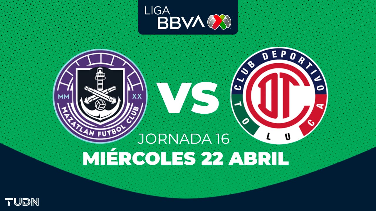 ¡El adiós en casa! Así puedes ver Mazatlán vs. Toluca
