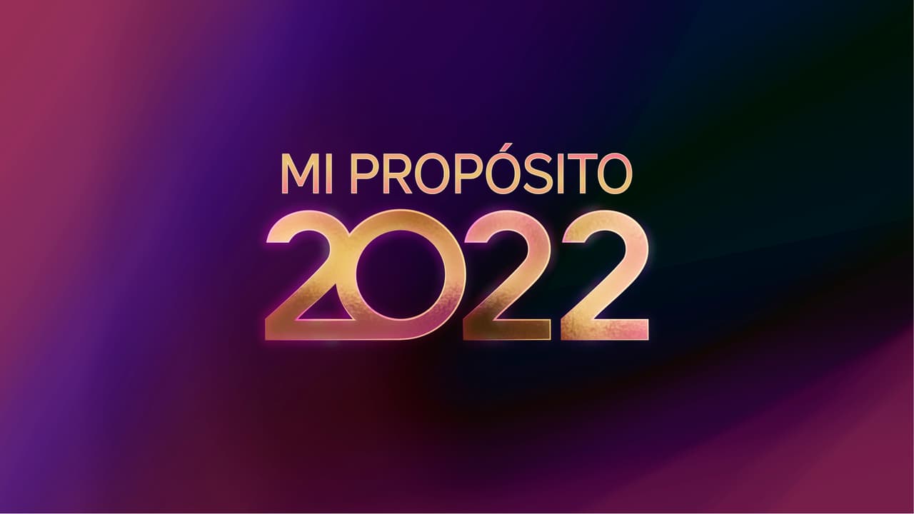 Mi propósito 2022 Especial de fin de año