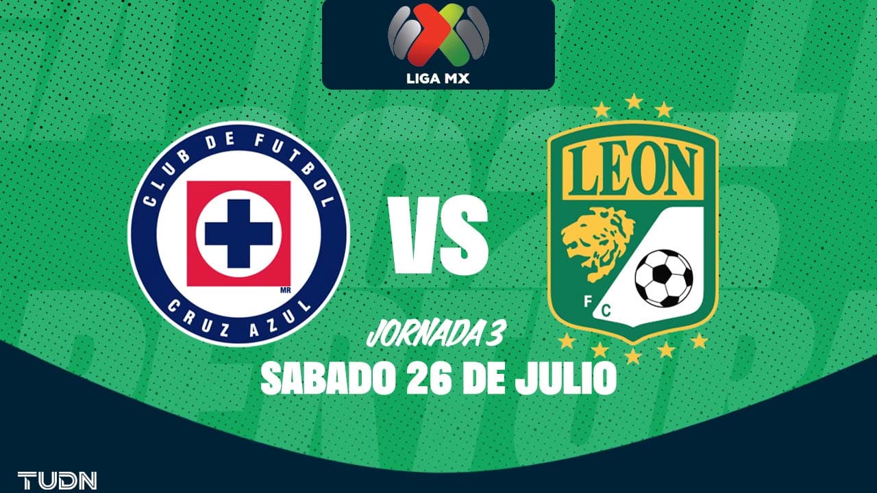 Horario y dónde ver el Cruz Azul vs. León de la Liga MX Apertura 2025 