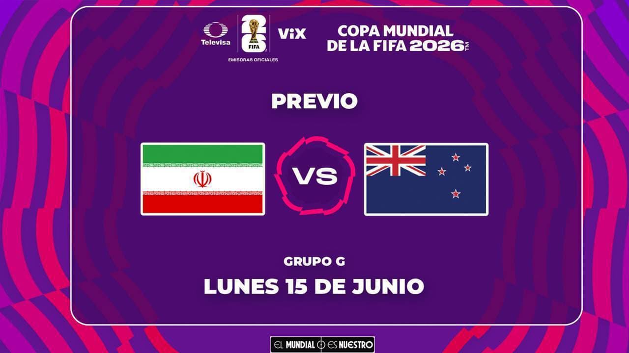 Horario y dónde ver el Irán vs. Nueva Zelanda del Mundial 2026