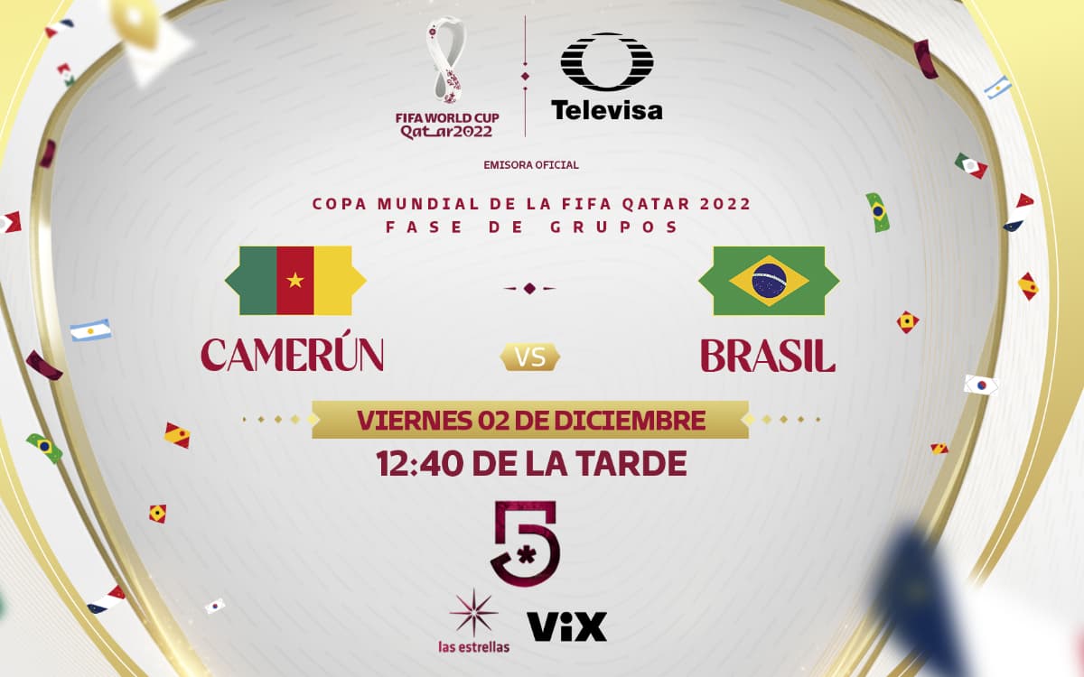 Camerún vs Brasil: Horario y dónde ver en vivo el partido de Qatar