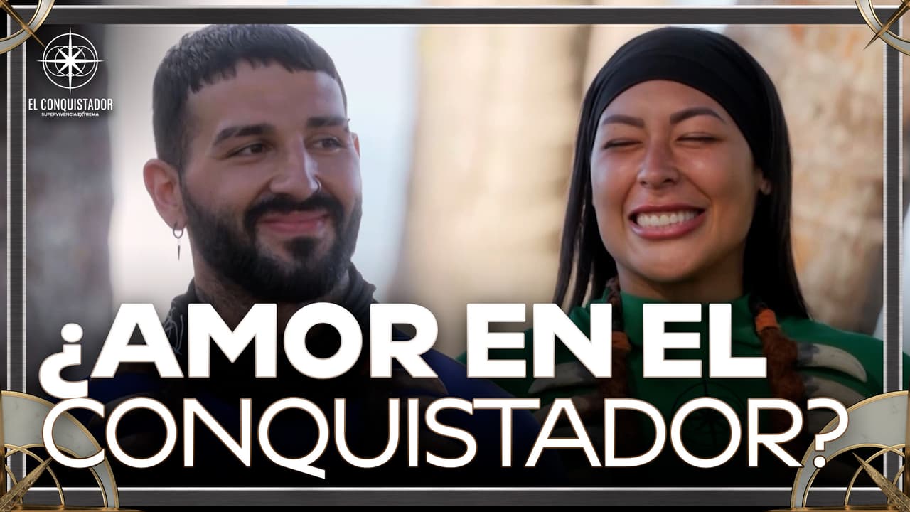 ¿NACE el AMOR en EL CONQUISTADOR? Asaf y Addy muestran una conexión MUY cercana