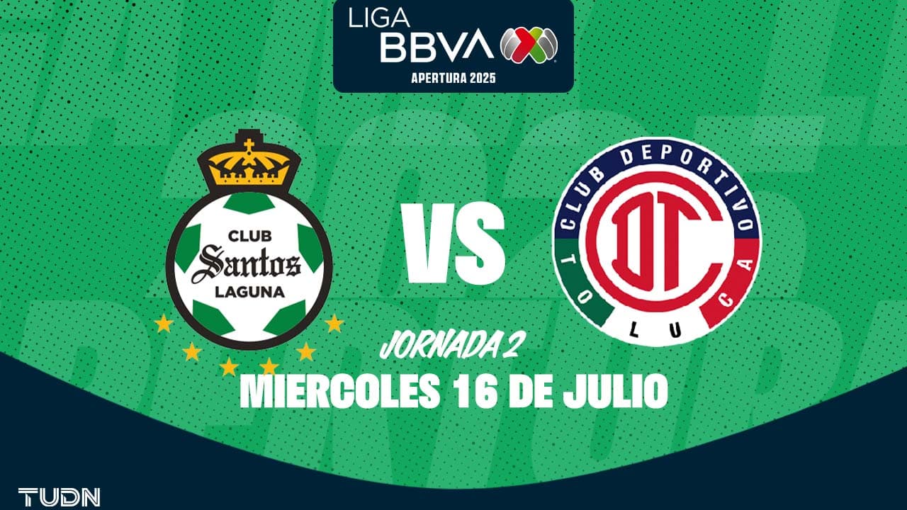 Horario y dónde ver Santos vs. Toluca de la Jornada 2 del Apertura 2025