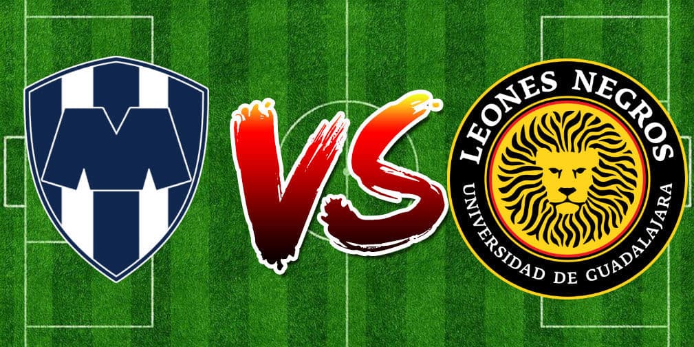 Monterrey vs Leones Negros en vivo Copa MX 2017