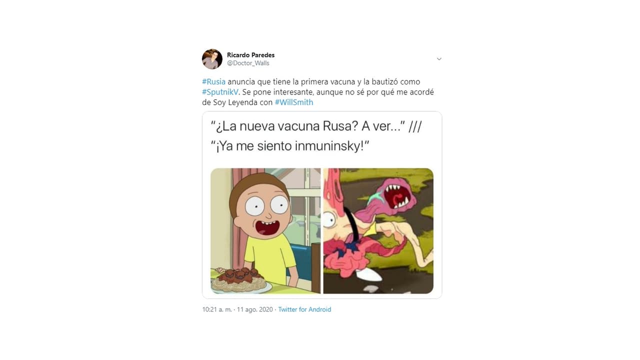 Rick y Morty ya habrían tenido la solución... o la hubieran empeorado. Ya que andamos con esta gran caricatura de ciencia ficción, cabe mencionar que la vacuna se llama ‘Sputnik V’, en homenaje al satélite soviético, el primero en ser puesto por el humano en órbita.