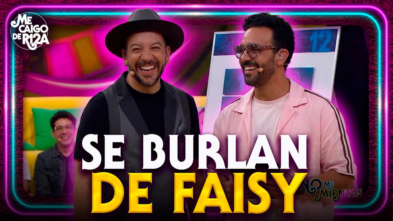 Se traían de BAJADA a Faisy y aún así se salió con la suya Me Caigo de Risa