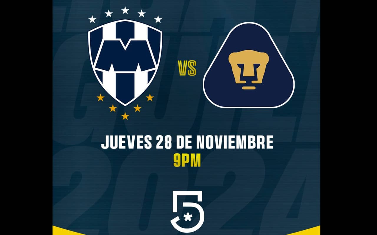 Partido de ida Monterrey vs Pumas.
