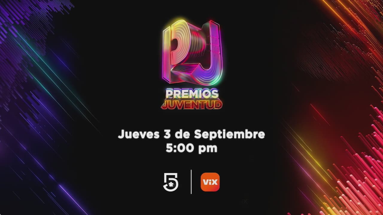 Premios Juventud: ¡Conéctate con lo mejor de la música por Canal 5!