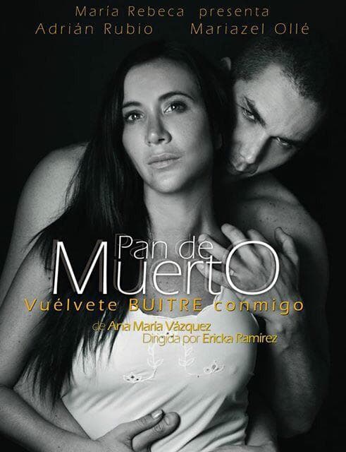 Después actuó con Rubio, quien daba vida a un embalsamador que es sorprendido al intentar tener sexo con una mujer muerta que despierta… el humor, el amor y el sexo se vuelven aliados en esta historia basada en un libro.