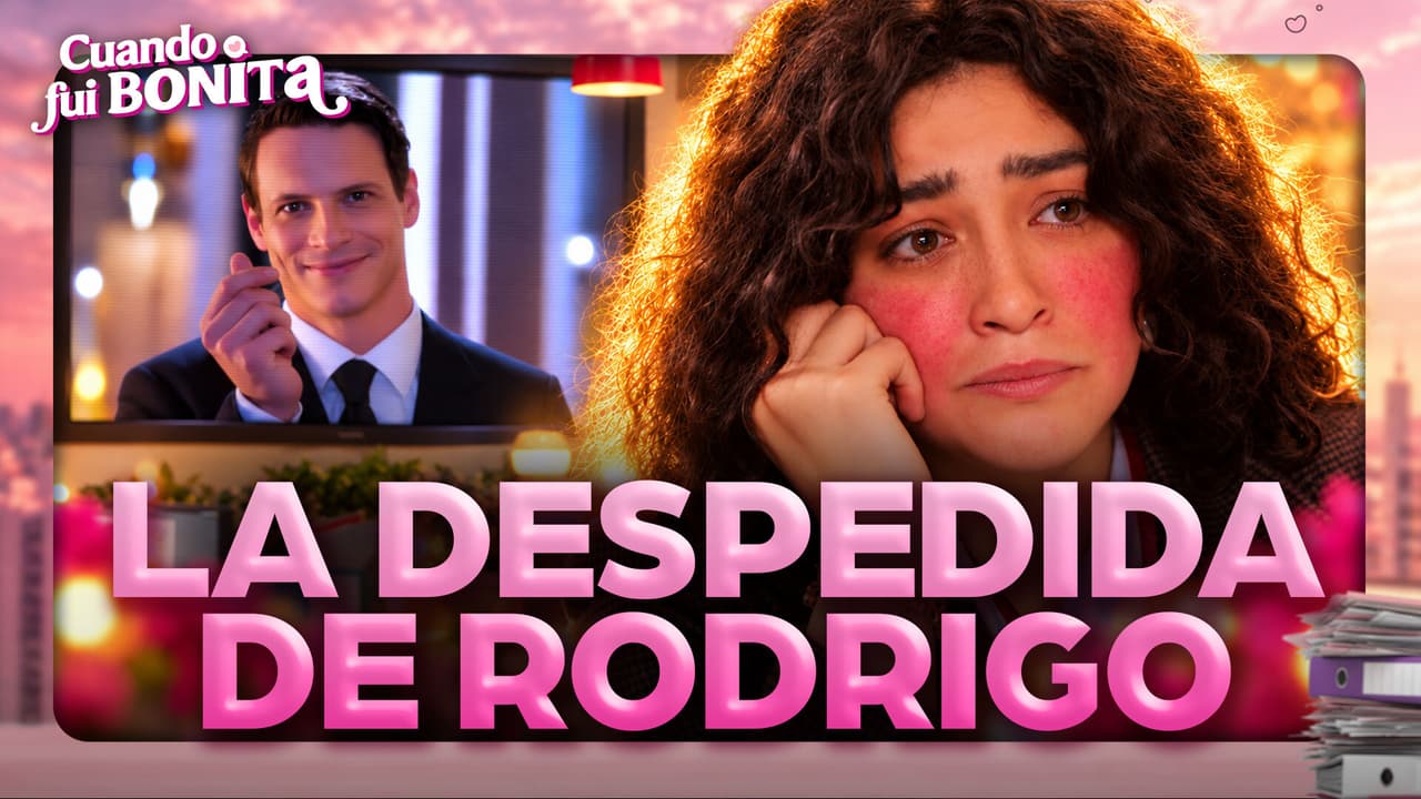Cuando Fui Bonita. Capítulo 20: Rodrigo se DESPIDE para SIEMPRE de la revista