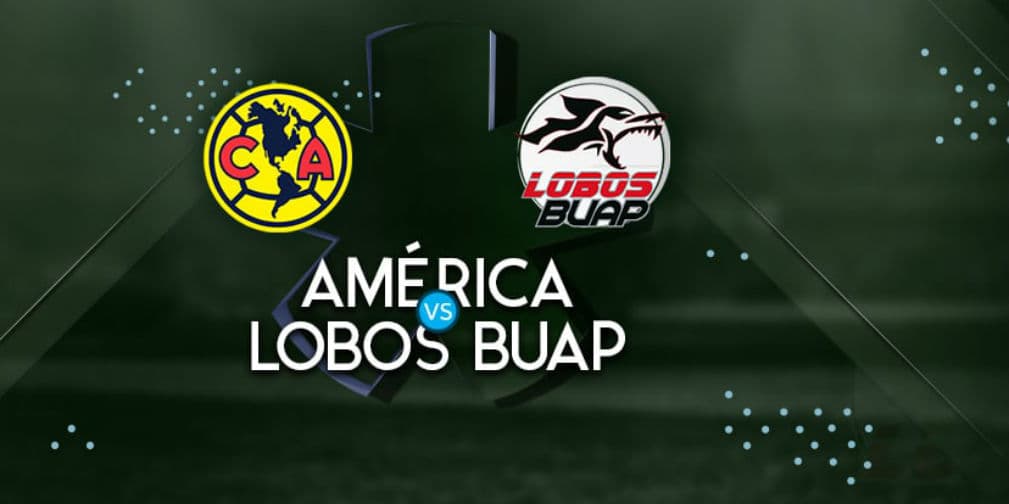 América vs. Lobos BUAP en vivo Liga MX 2018
