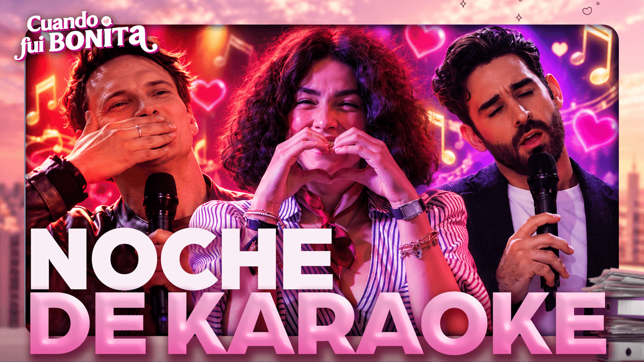 Cuando Fui Bonita. Capítulo 19: ¡Noche de KARAOKE! Rodrigo y Juan PRESUMEN sus dotes MUSICALES
