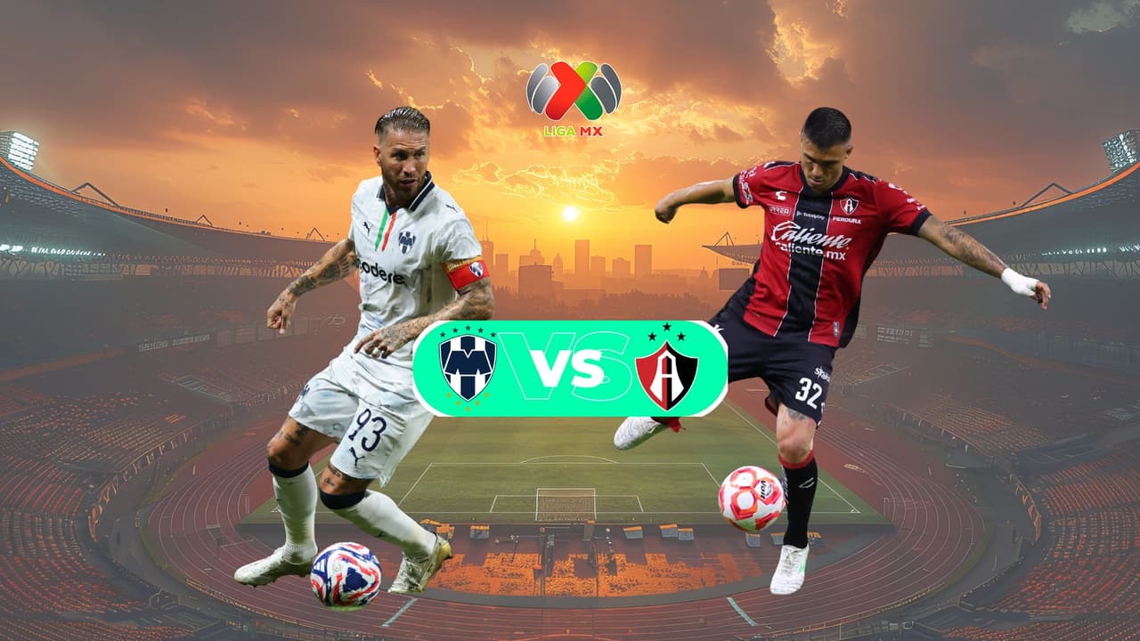 Monterrey vs. Atlas: Horario y dónde ver este encuentro de la Liga MX