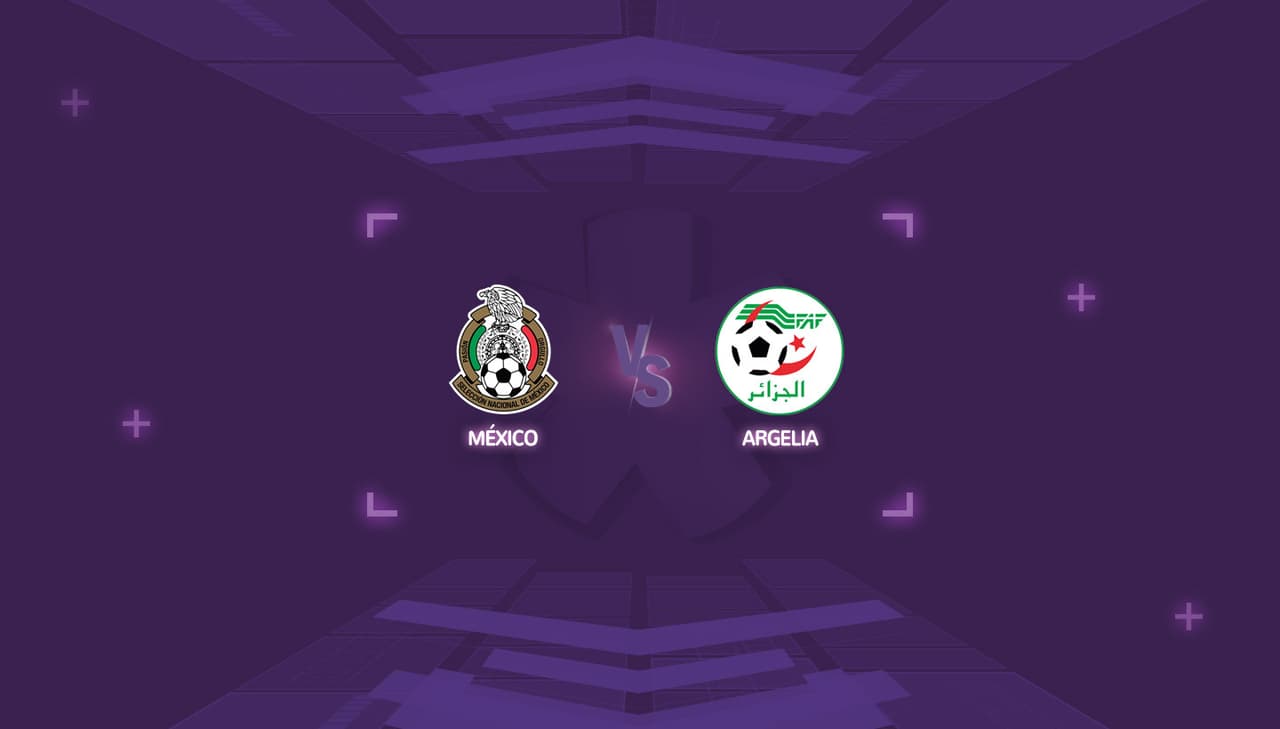 México vs Argelia: Horario y dónde ver el partido