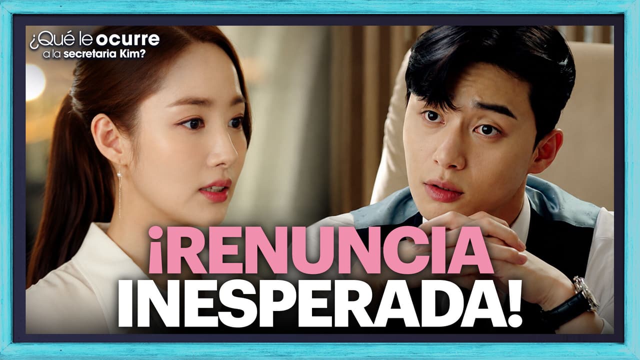 ¿Cosas personales? La inesperada renuncia de la secretaria Kim despierta algo en su jefe Lee