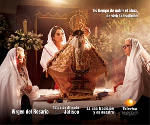 Televisa Tradiciones, Virgen del Rosario