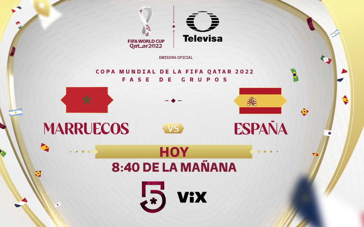 Marruecos vs España: Horario y dónde ver en vivo el partido de Qatar 2022