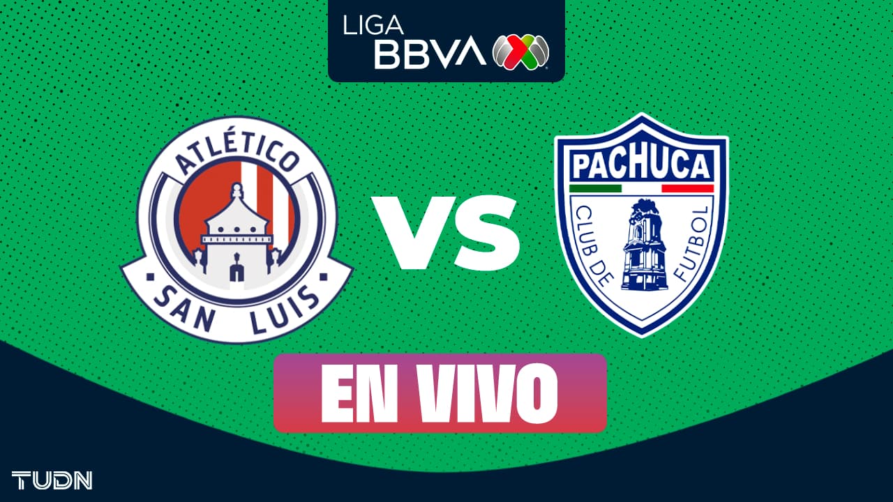 EN VIVO| San Luis vs. Pachuca - Clausura 2026