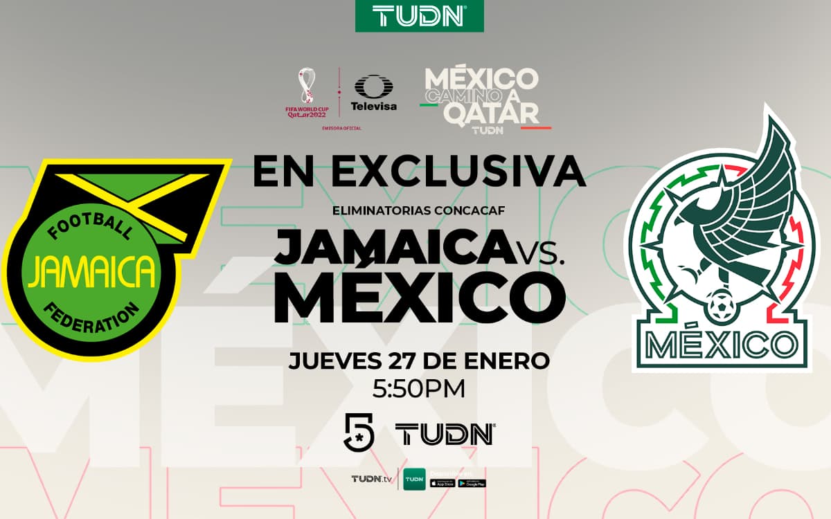 Jamaica vs México: Horario y dónde ver la eliminatoria Qatar 2022