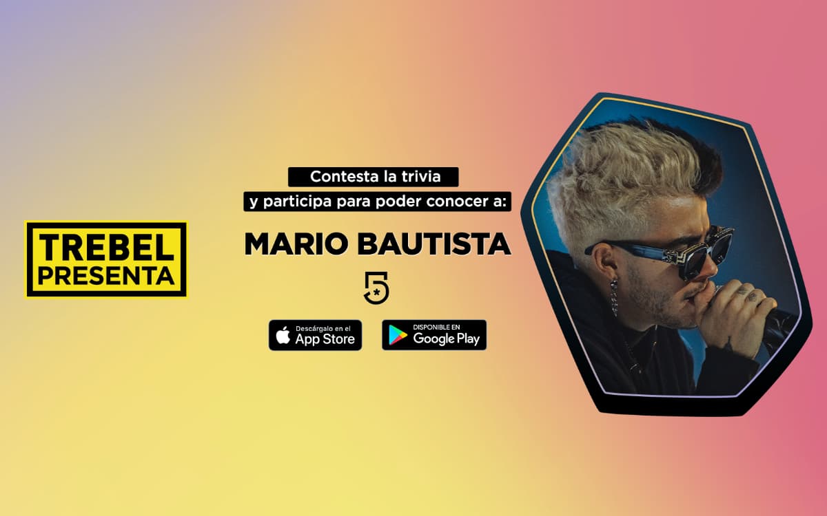 ¡No te pierdas la oportunidad de conocer a Mario Bautista en TREBEL PRESENTA!