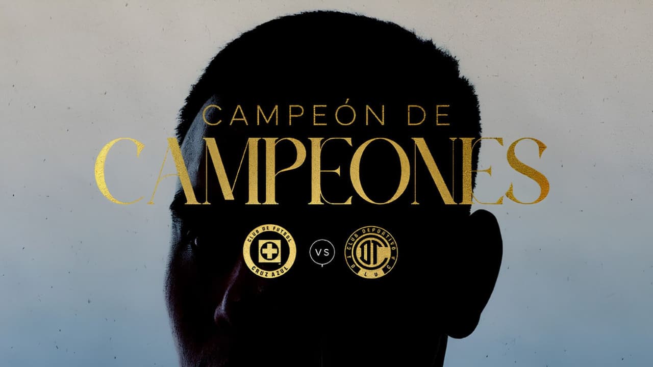 Toluca vs. Cruz Azul: ¿Dónde y cuándo ver el partido de Campeón de Campeones 2026?
